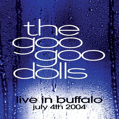 

Виниловая пластинка Goo Goo Dolls - Live In Buffalo July 4Th, 2004