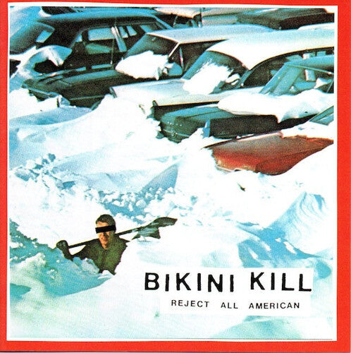 

Виниловая пластинка Bikini Kill: Reject All American