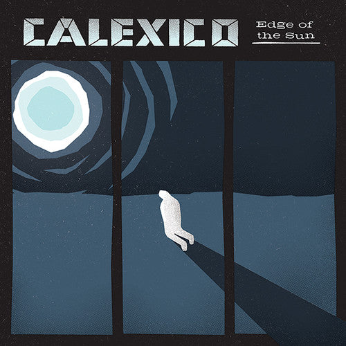 

Виниловая пластинка Calexico: Edge of the Sun