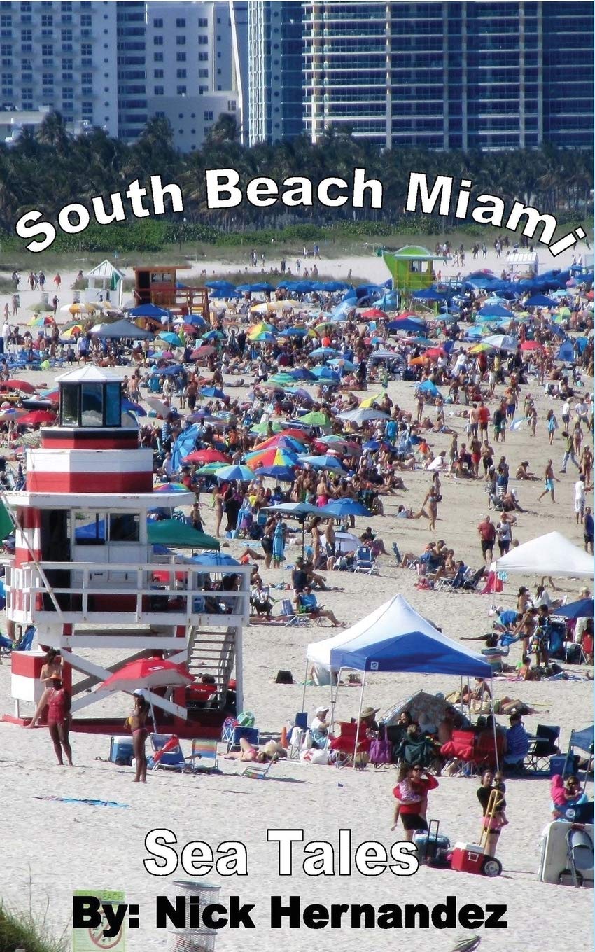 

Sea Tales South Beach Miami (Sea Tales and Books LLC)