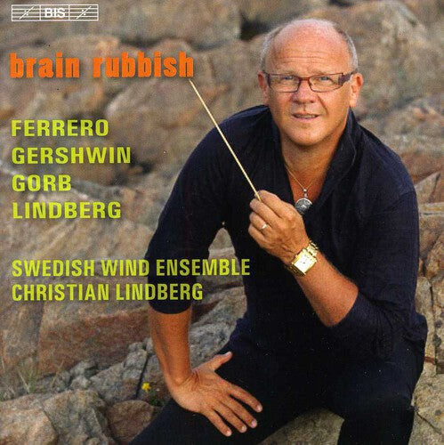 

CD диск Gorb / Swedish Wind Ensemble / Lindberg: Brain Rubbish