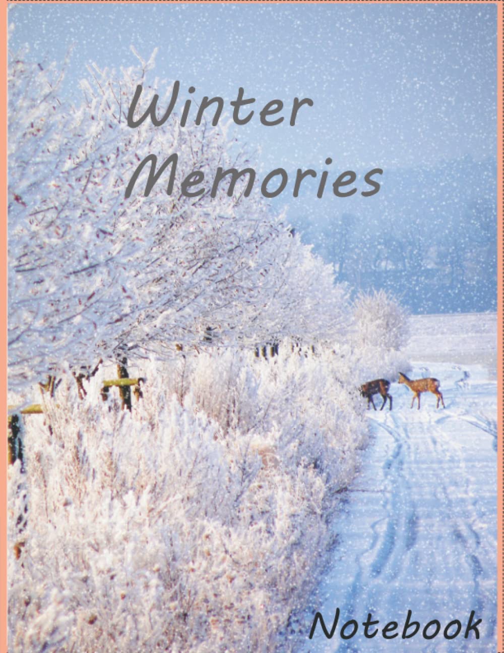 

Winter Memories: The memories that brings you Happiness