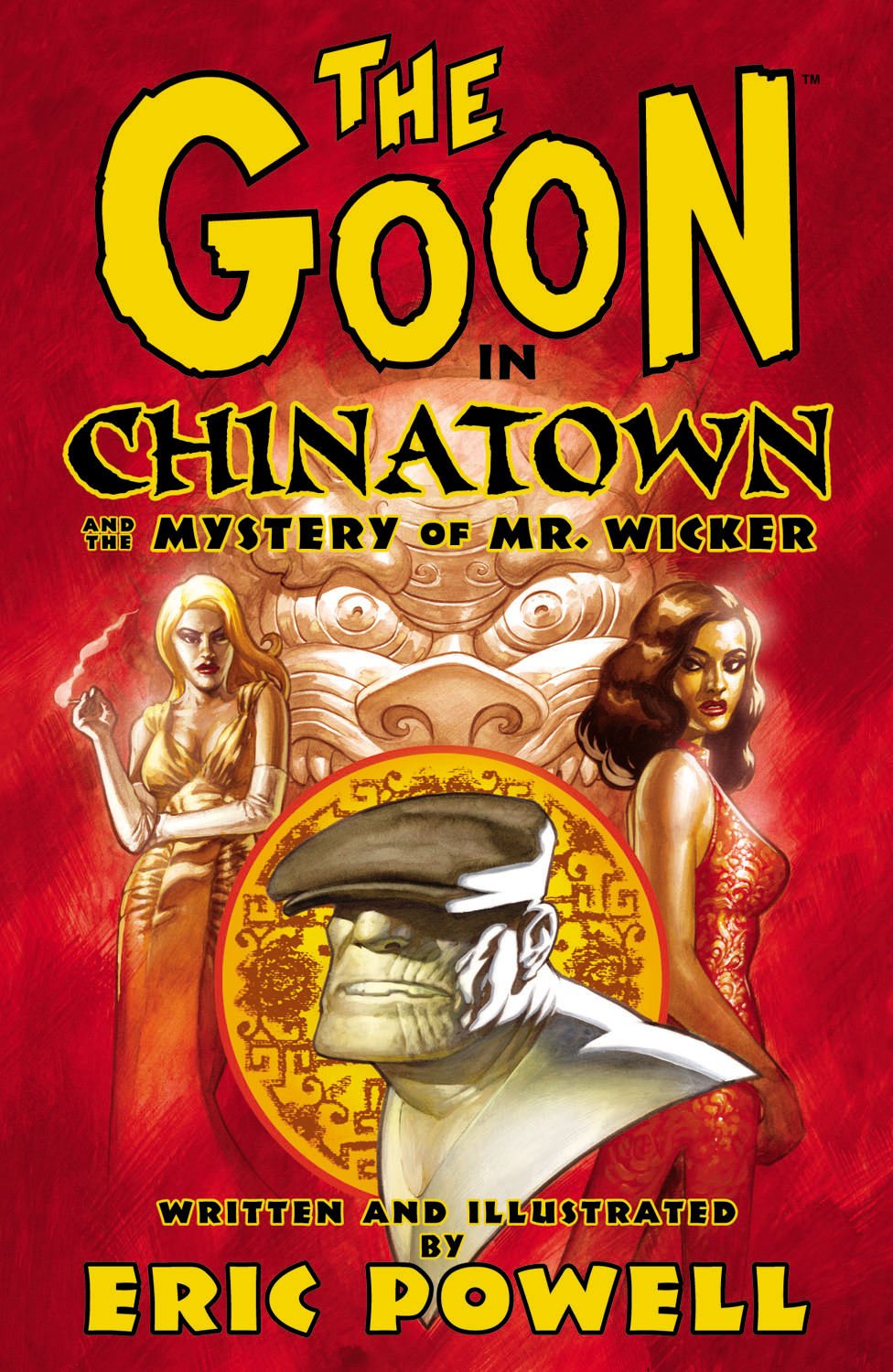 

The Goon Volume 6: Chinatown and the Mystery of Mr. Wicker (Dark Horse)