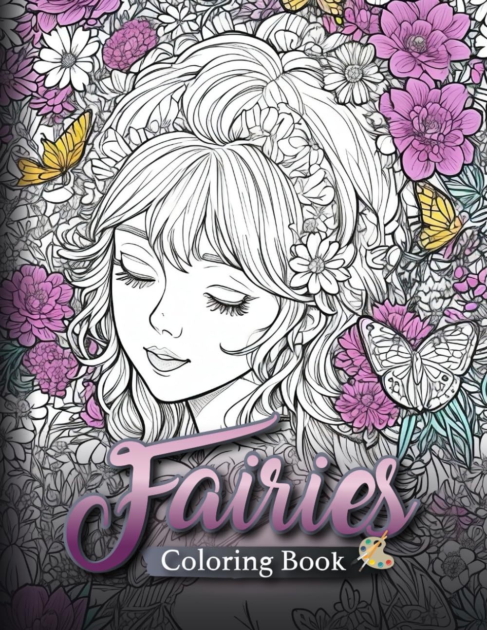 

Fairy Beauties Coloring Book: 50 Magical Have Fun and Relieve Stress with Coloring for Adults and Teens (Independently published)