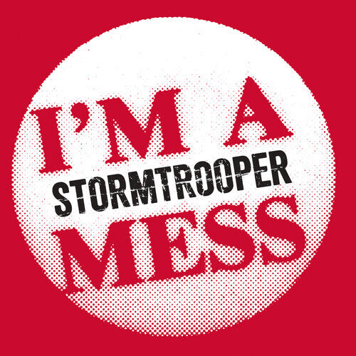 

Сингл 7" Stormtrooper: I'm a Mess