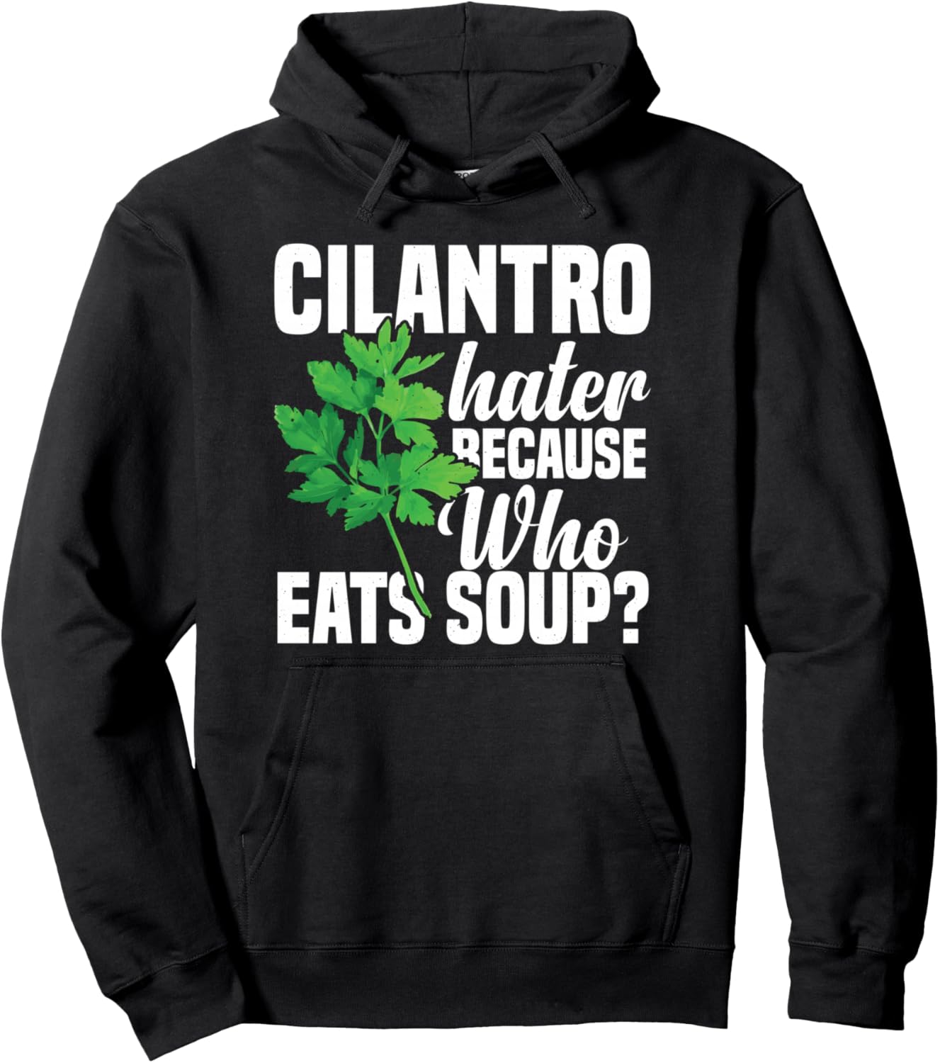 

Худи с изображением травы кориандра Coriander Hater Anti-Cilantro Enthusiast Designs, черный