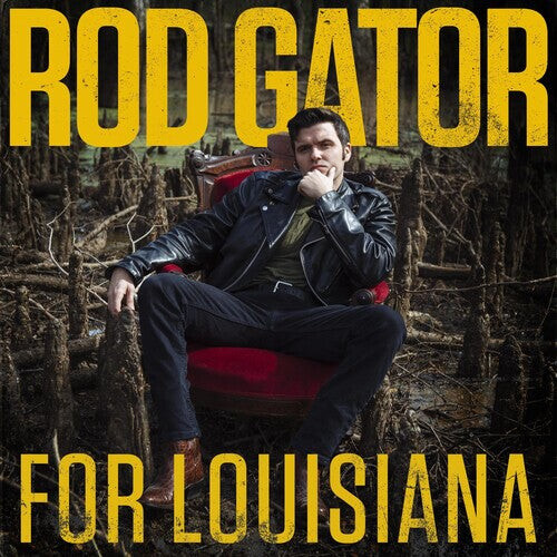 

Виниловая пластинка Rod Gator: For Louisiana