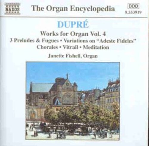 

CD диск Dupre / Fishell: Works for Organ 4