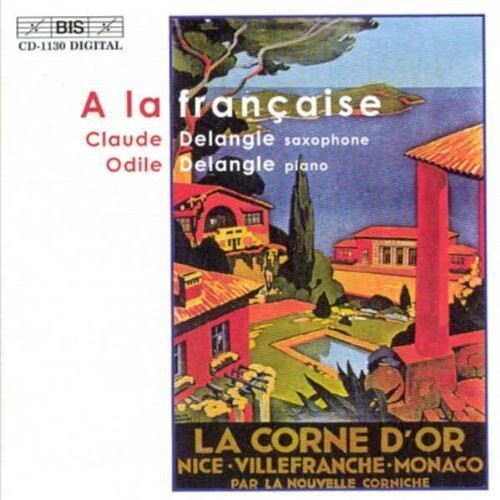 

CD диск Delangle, Claude & Odile: A la Francaise