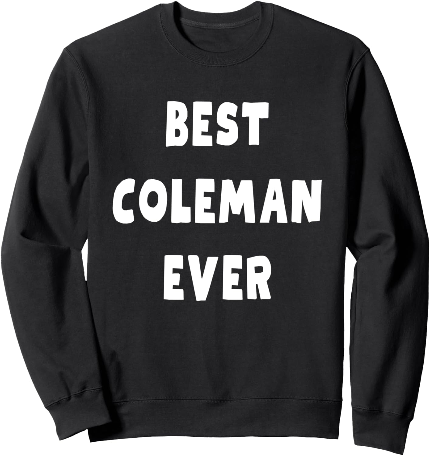 

Лучшая толстовка Coleman, черная Best Coleman Ever Birthday Name Funny, Черный, Лучшая толстовка Coleman, черная Best Coleman Ever Birthday Name Funny