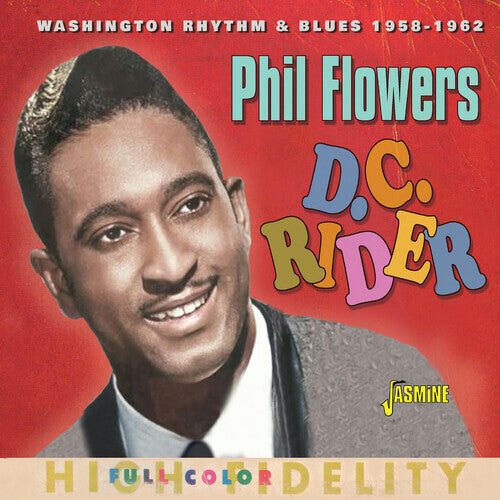 

CD диск Flowers, Phil: D.C. Rider: Washington Rhythm & Blues 1958-1962