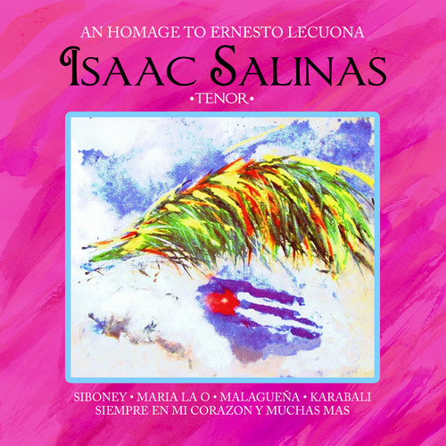 

CD диск Salinas, Isaac: An Homage to Ernesto Lecuona