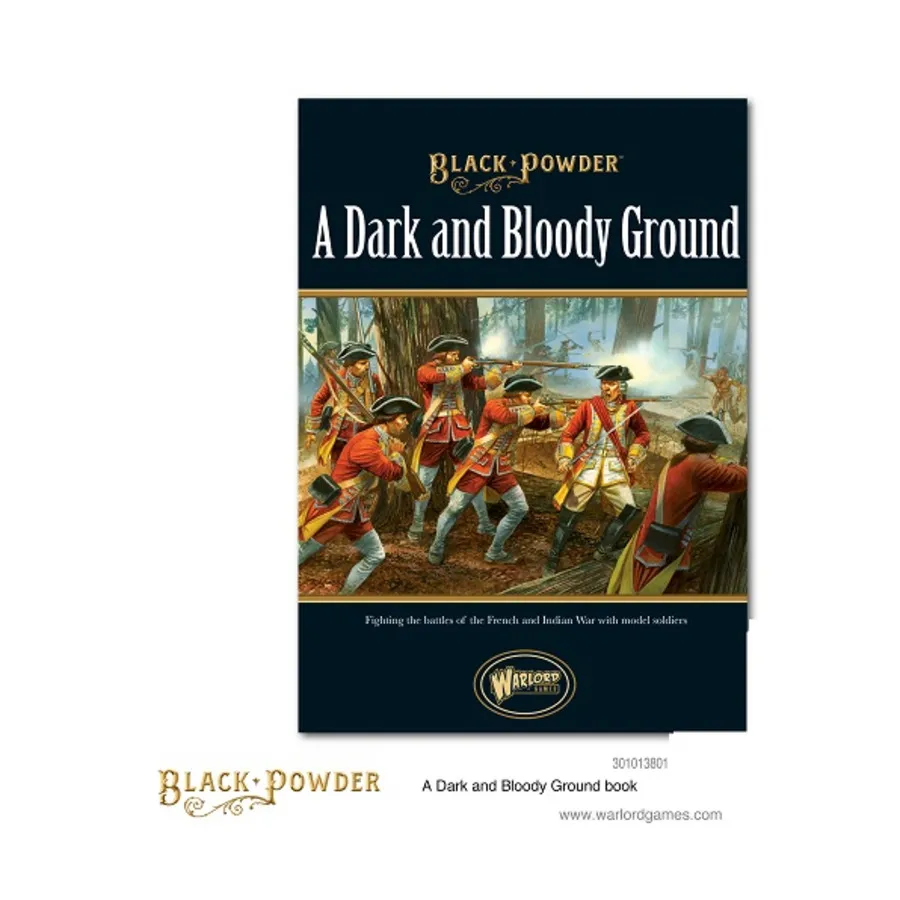 

Темная и кровавая земля, А, Black Powder - French Indian War 1754-1763 (28mm)