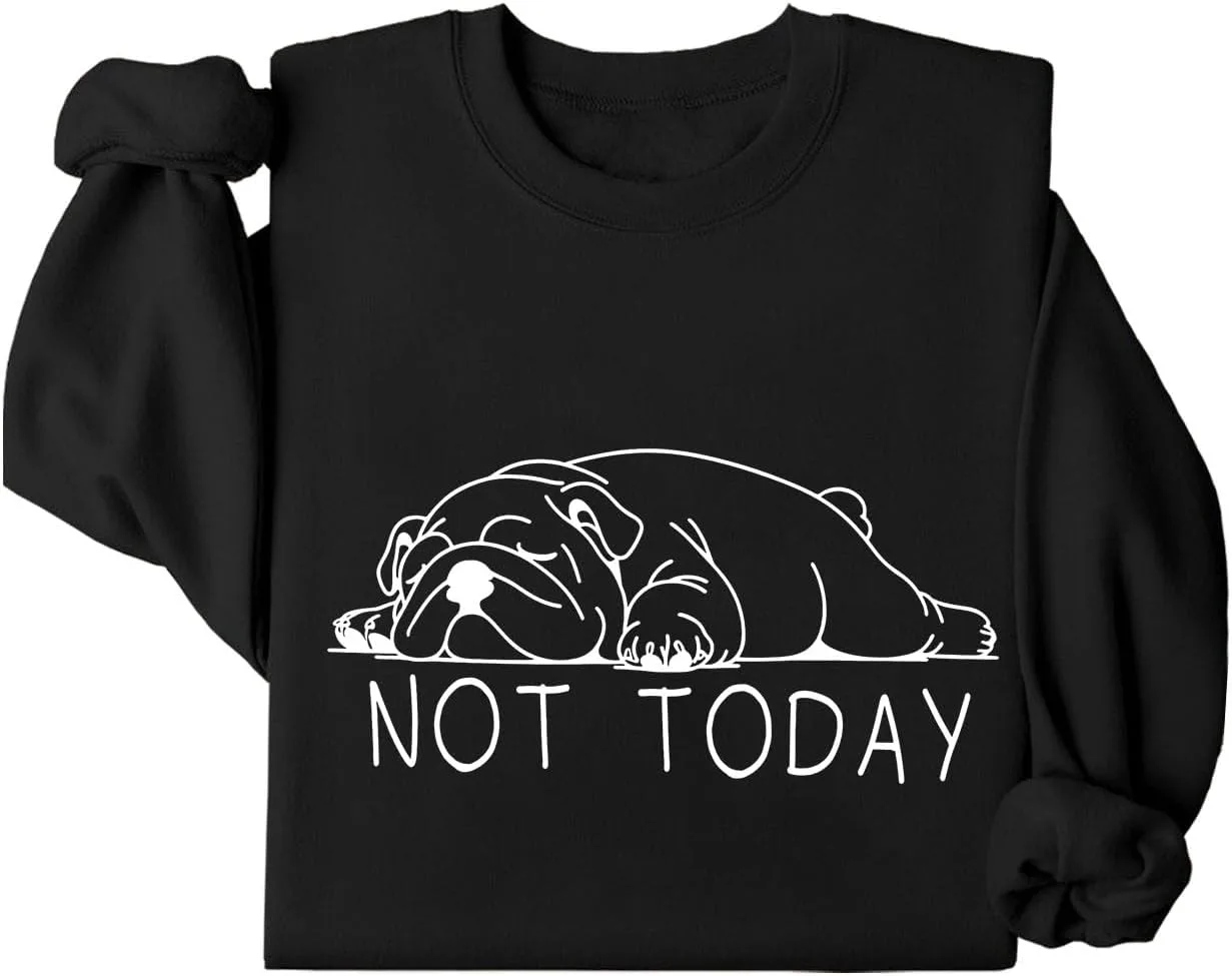 

Толстовка с английским бульдогом, Not Today Bulldog Batclock