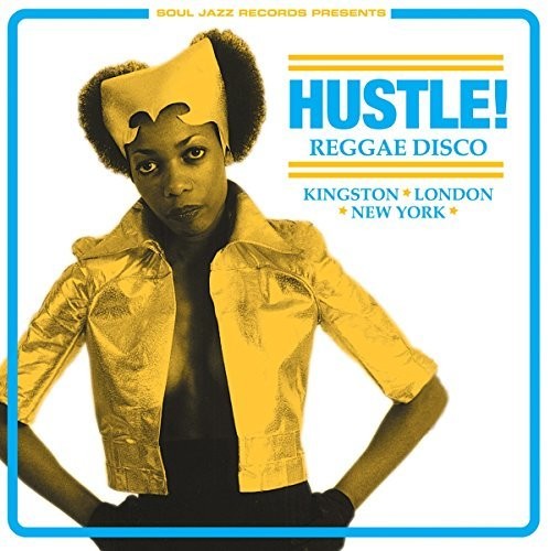 

Виниловая пластинка Soul Jazz Records Presents: Hustle Reggae Disco