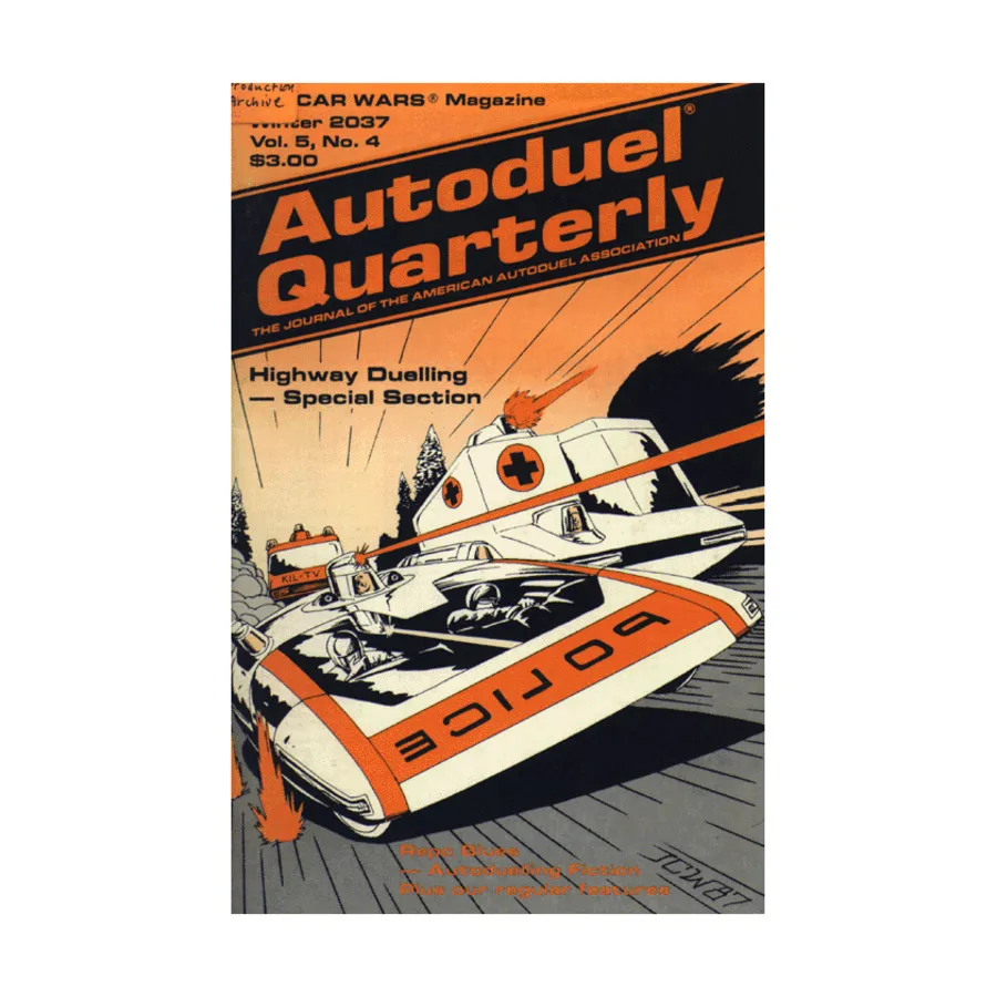 

Журнал Vol. 5, #4 "Along the East Coast with Correspondent X, Highway Encounters", Car Wars - Autoduel Quarterly Magazine