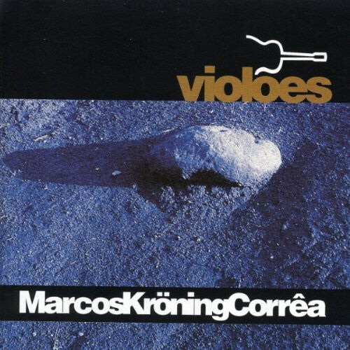 

CD диск Kroning Correa, Marcos: Violoes