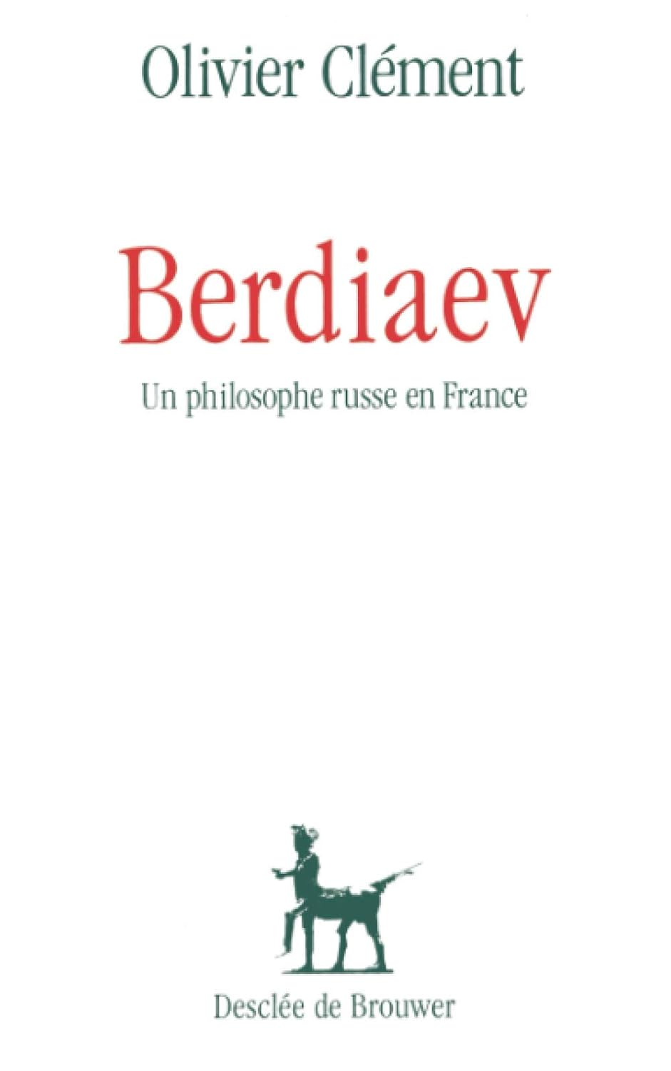 

Berdiaev: un philosophe russe en France (DDB)