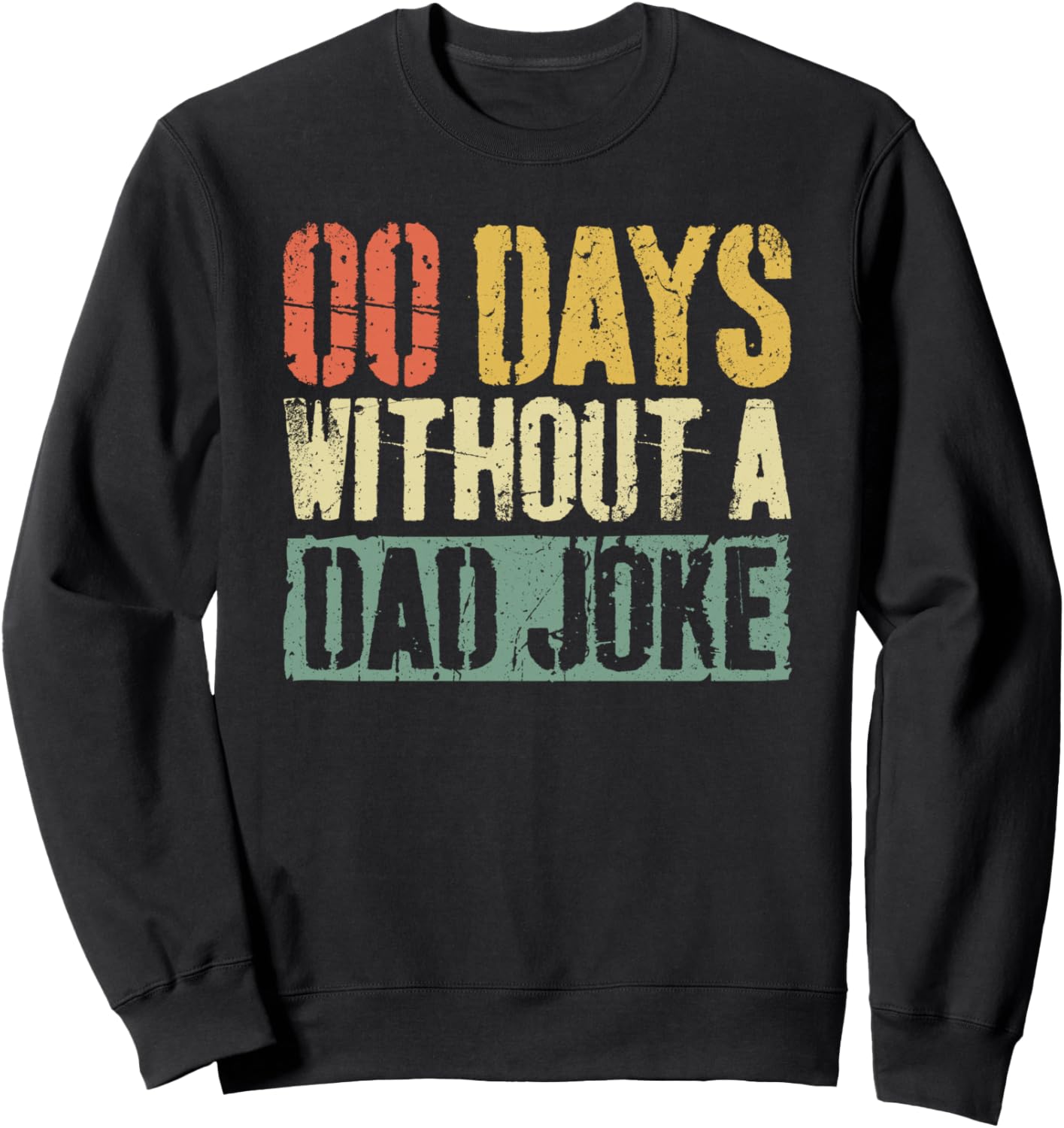 

Забавная мужская толстовка ко Дню отца с шуткой 00 дней без папы Zero Days Without A Dad Joke Shirts, черный
