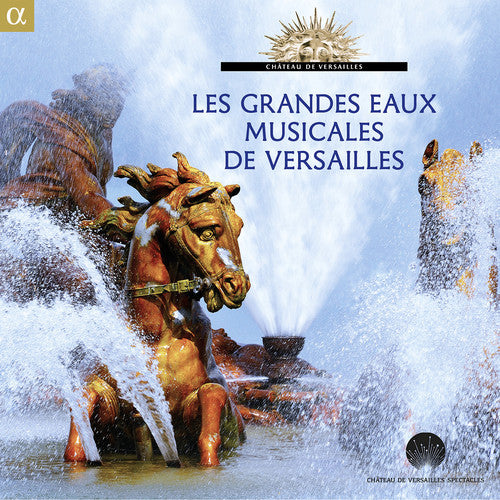 

CD диск Charpentier / Le Poem Harmonique: Les Grandes Eaux Musicales de Versailles