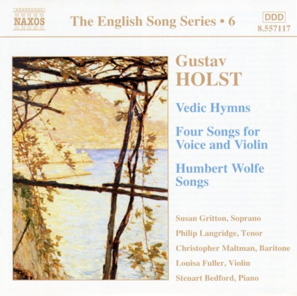 

Диск CD Holst: Vedic Hymns / Four Songs for Voice and Violin / Humbert Wolf Songs - Gustav Holst, Susan Gritton, Philip Langridge, Louisa Fuller, Steuart Bedford