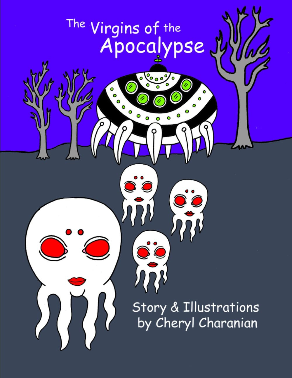 

The Virgins of the Apocalypse (Independently published)