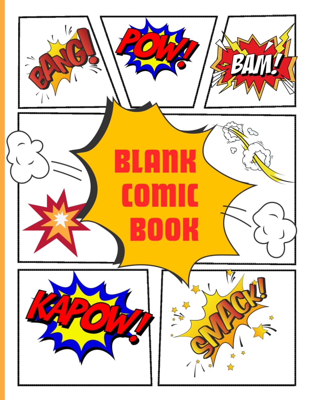 

Blank Comic Book: Create Your Own Comics and Graphic Novels | Large 8.5 x 11 Sketchbook with Consistent 6-Panel Layout | 120 Pages for Artists and Storytelling (Independently published)