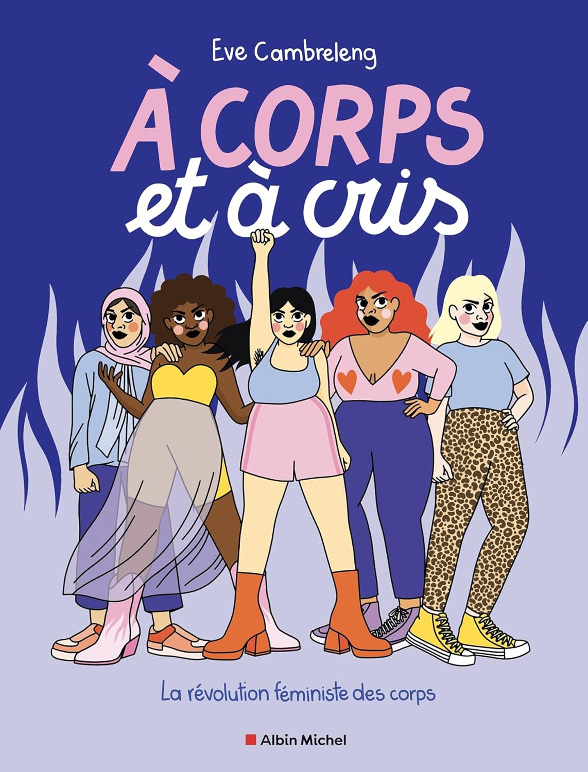 

A corps et à cris (ALBIN MICHEL)