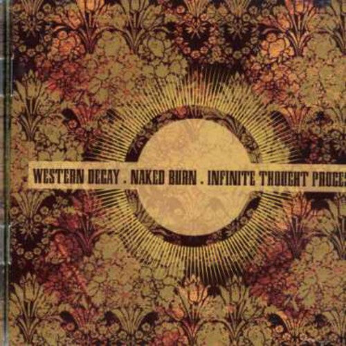 

CD диск Western Decay / Naked Burn / Infinite Thought: Split