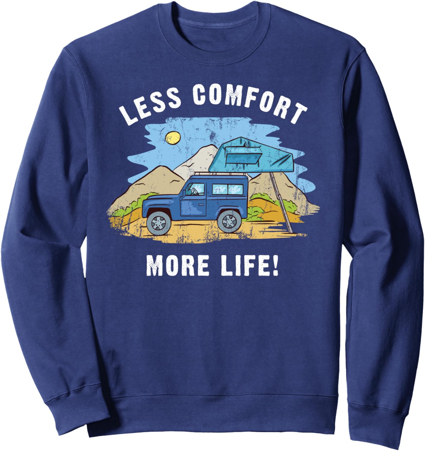 

Меньше комфорта, больше жизни. Толстовка для внедорожников, кемпинга, горных исследователей Less Comfort More Life 4X4 Off Road Camping Gear, темно-синий