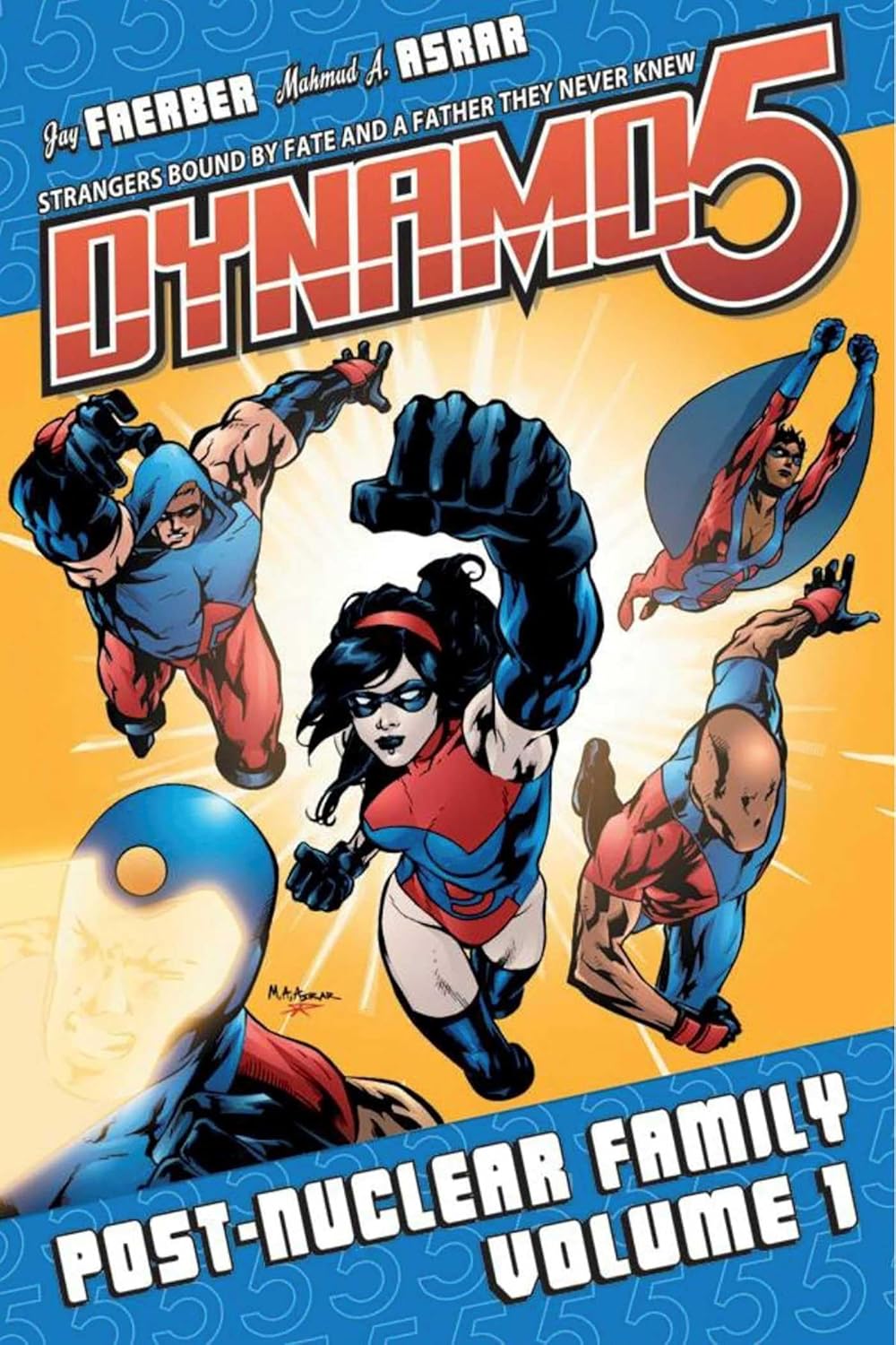 

Dynamo 5 Volume 1: Post-Nuclear Family (Image Comics)