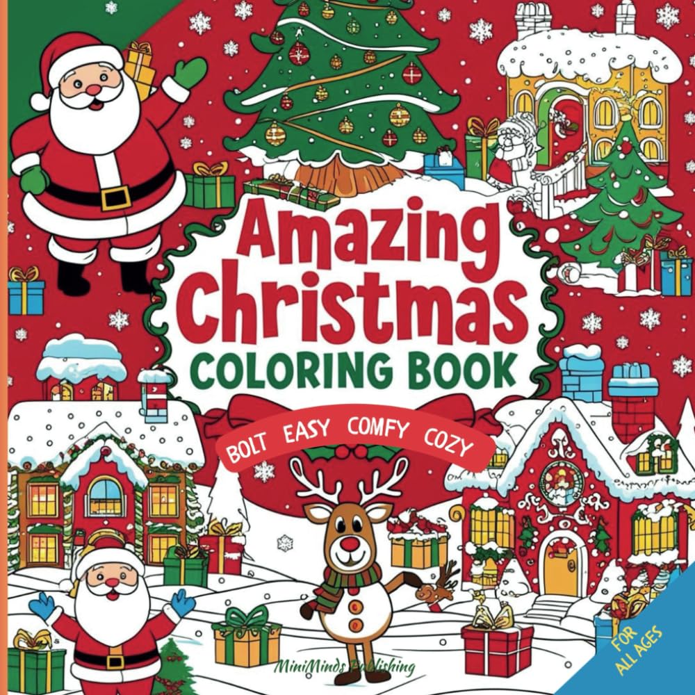 

Amazing Christmas Coloring Book for Everyone: Bold, easy, and comfy - everything you need for a cozy holiday coloring experience!