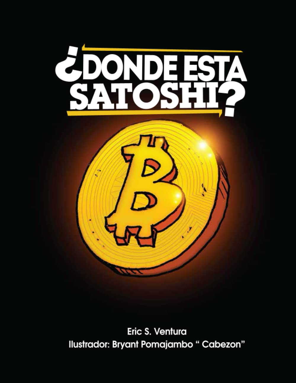 

Donde está Satoshi (Spanish Edition) (Giovanni Books)