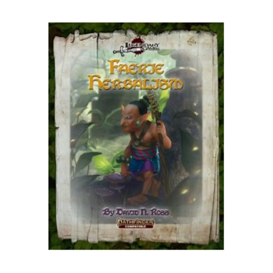 

Faerie Herbalism (Pathfinder 2nd Edition), Pathfinder 2nd Edition (Legendary Games), мягкая обложка