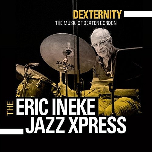 

CD диск Gordon / Van Bavel / Eric Ineke Jazzxpress: Dexternity: The Music of Dexter Gordon