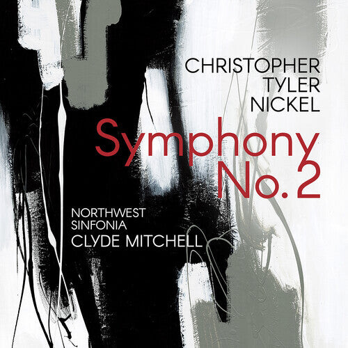 

CD диск Nickel / Northwest Sinfonia / Mitchell: Symphony 2