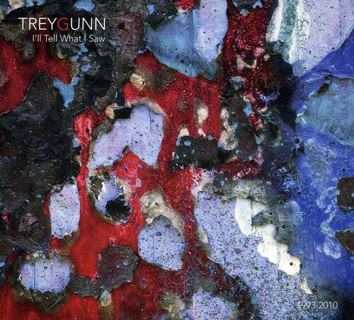 

CD диск Gunn, Trey: Ill Tell What I Saw