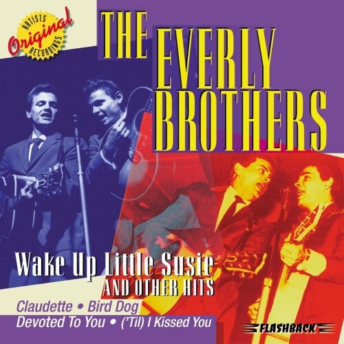

CD диск Everly Brothers: Wake Up Little Susie and Other Hits