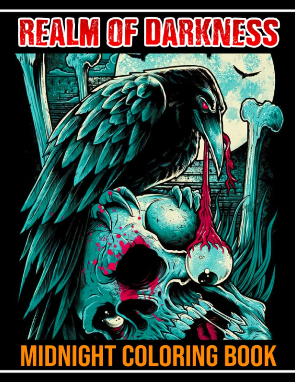 

Realm Of Darkness Midnight Coloring Book: Entertaining Coloring Pages With Black Edition Featuring Horror Scenes For Adults | Relaxation And Stress Relief (Independently published)