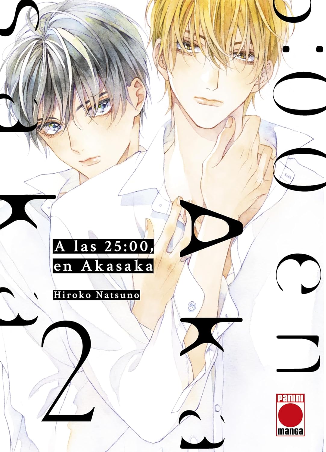 

A las 25:00, en akasaka n.2 (PANINI ESPAÑA S.A.)