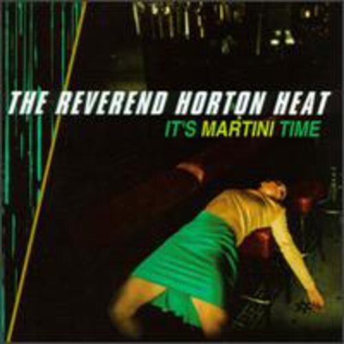 

CD диск Reverend Horton Heat: It's Martini Time