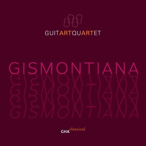 

CD диск Brouwer / Gismonti / Guitart Quartet: Gismontiana