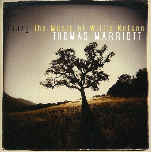 

CD диск Marriott, Thomas: Crazy: The Music Of Willie Nelson