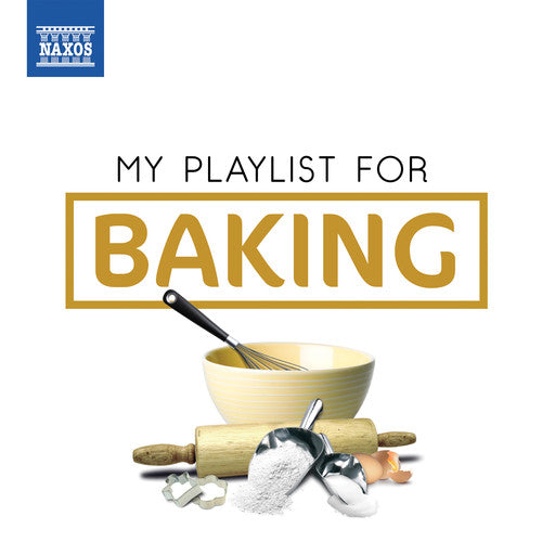 

CD диск My Playlist for Baking / Various: My Playlist for Baking