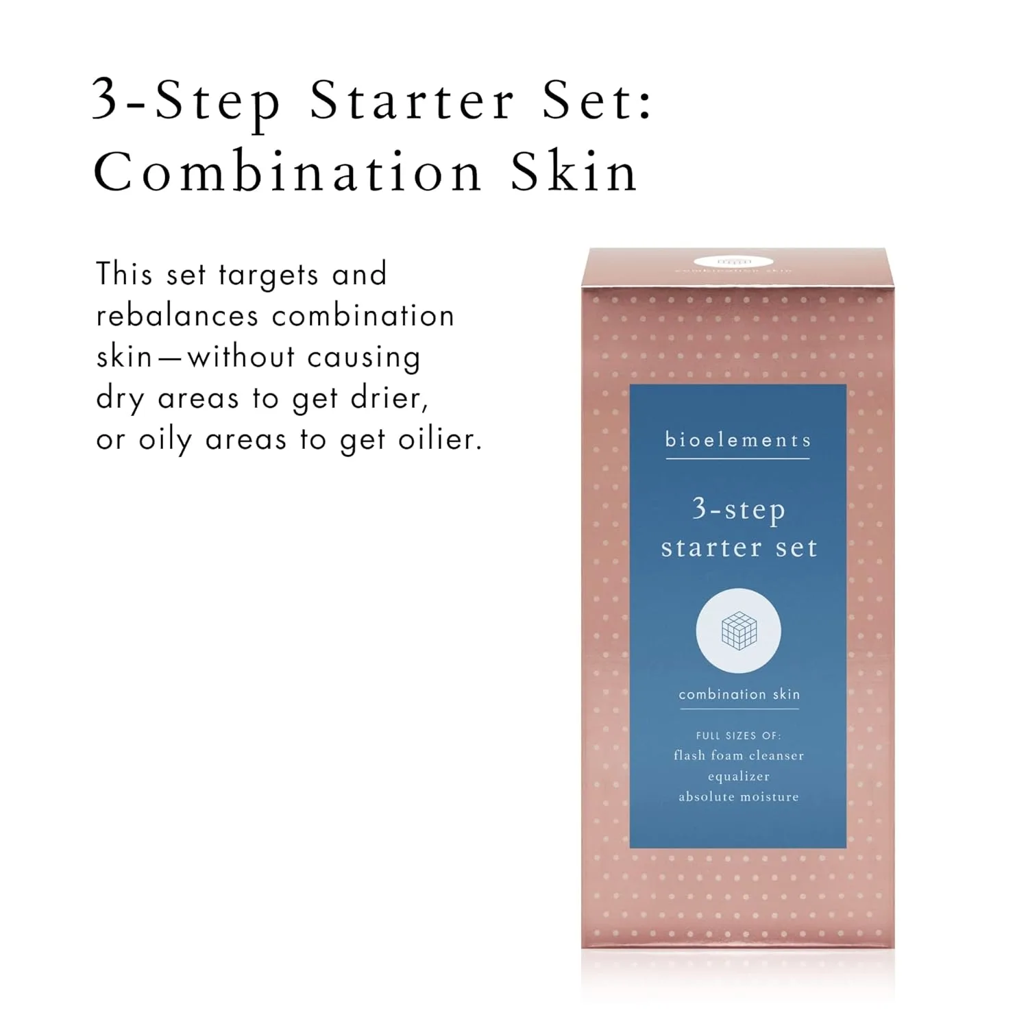 Bioelements 3-Step Starter Set для комбинированной кожи: Flash Foam Cleanser, Equalizer Toner и Absolute Moisture Moisturizer - Vegan, Gluten Free — фото 2