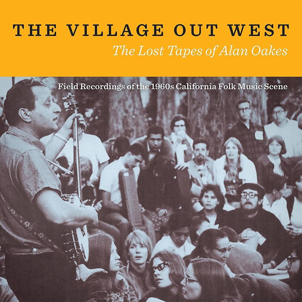 

Диск CD The Village Out West: The Lost Tapes Of Alan Oakes - Various Artists