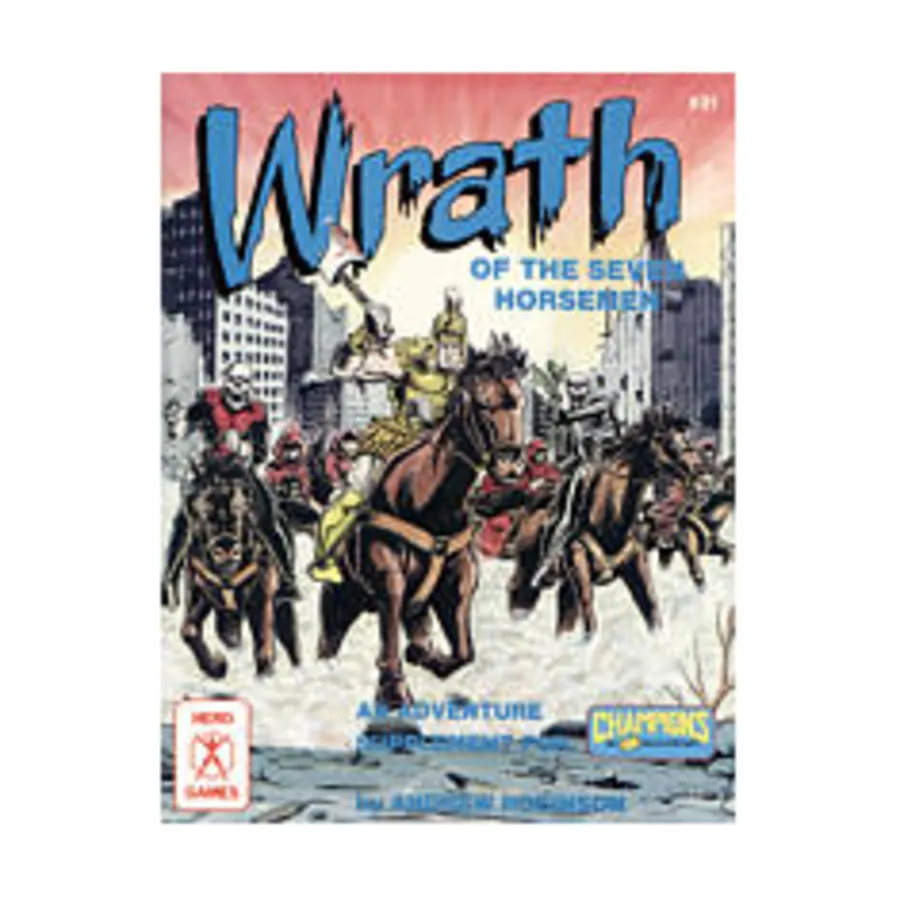 

Модуль Wrath of the Seven Horsemen, Hero System & Champions (3rd Edition)