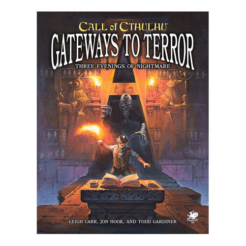 

Книга Gateways To Terror – Three Portals Into Nightmare: Call Of Cthulhu 7Th Ed