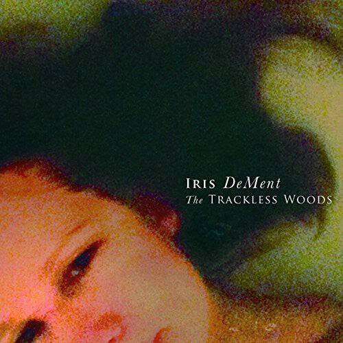 

CD диск Dement, Iris: Trackless Woods