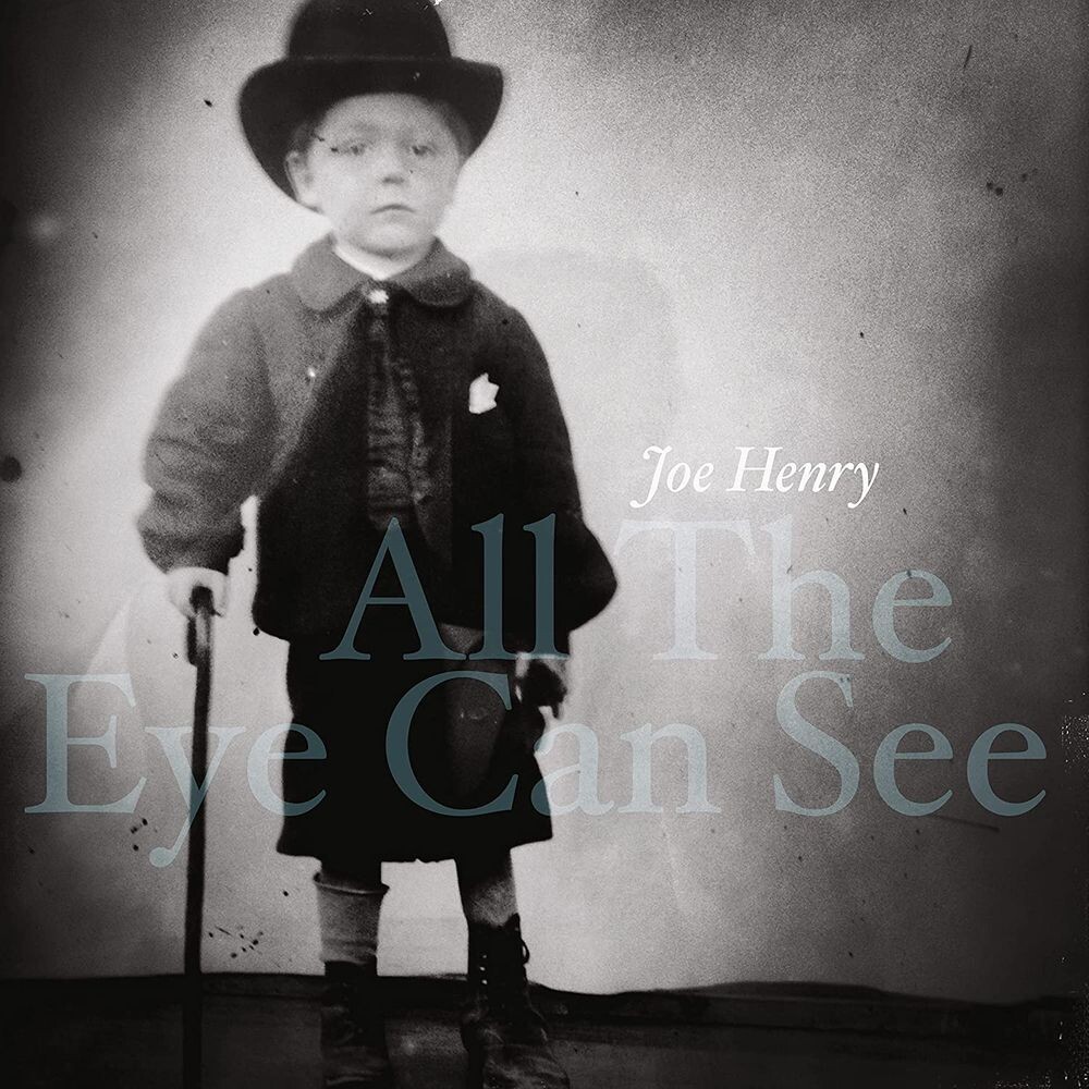 

Виниловая пластинка LP All The Eye Can See - Joe Henry